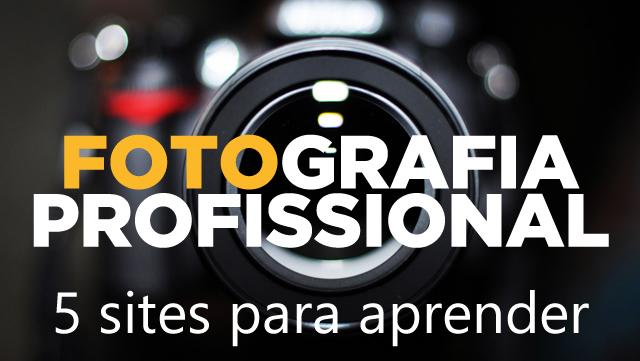 5 sites gratuitos para aprender sobre fotografia e turbinar seu site