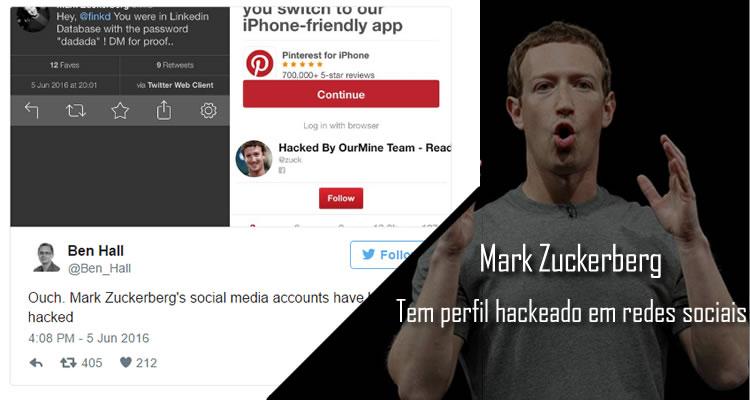 Mark Zuckerberg - Tem perfil hackeado em redes sociais