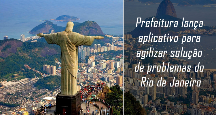 Prefeitura lança aplicativo para agilizar solução de problemas do Rio