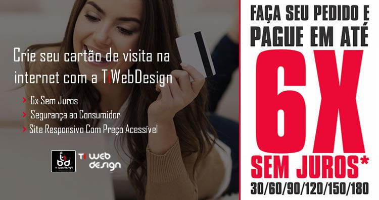 Criação de Sites até 6x Sem Juros, Aproveite.