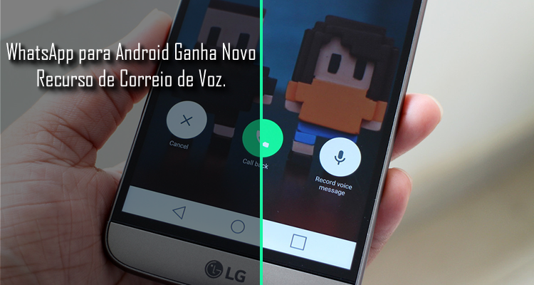 WhatsApp Beta Ganha Novo Recurso de Correio de Voz