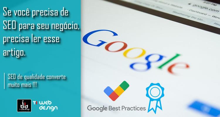 Se você precisa de SEO para seu negócio e seu foco é o Google , precisa ler esse artigo