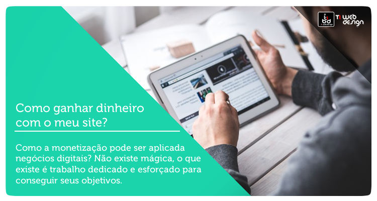 Como ganhar dinheiro com o meu site?