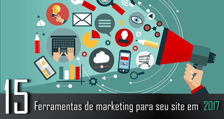 15 ferramentas de marketing para seu site em 2017