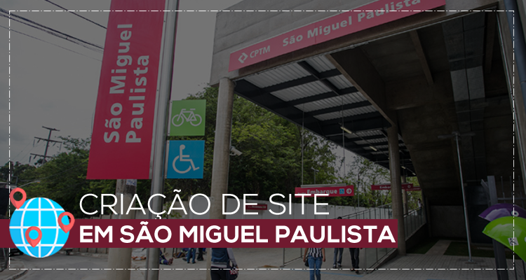 Criação de site em São Miguel Paulista